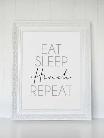 Eat Sleep Hinch Repeat Cleaning Home Wall Decor Print