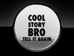 Cool Story Bro Fuel Cap Cover Car Sticker