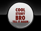 Cool Story Bro Fuel Cap Cover Car Sticker