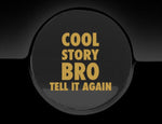 Cool Story Bro Fuel Cap Cover Car Sticker