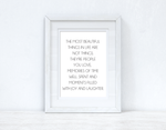 The Most Beautiful Things In Life Inspirational Wall Decor Quote Print