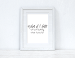 What If I Fall Autumn Seasonal Wall Home Decor Print