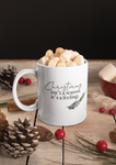 Christmas Isn't A Season It's A Feeling Christmas Ceramic Mug