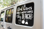 Real Heroes Dont Wear Capes They Teach Teacher Sticker