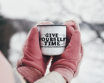 Give Yourself Time Mental Health Awareness Mug